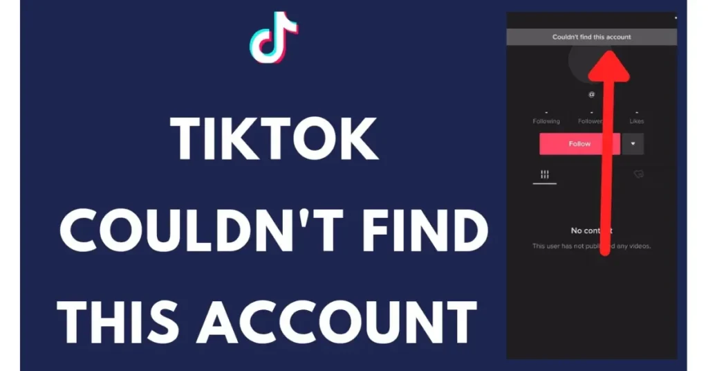 TikTok Couldn't Find this Account Problem