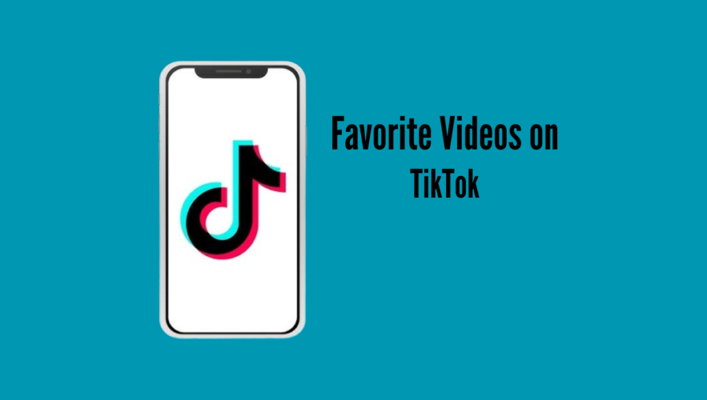 How to Favorite Videos on TikTok
